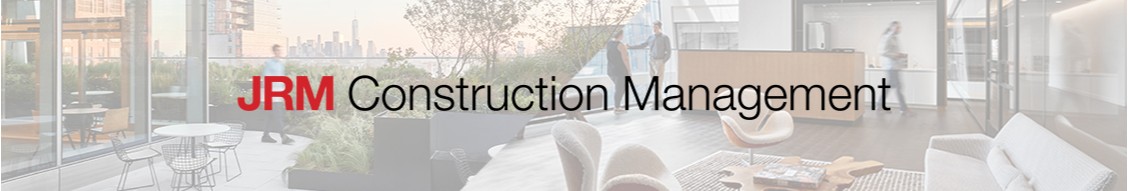 JRM Construction Management, LLC