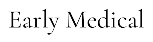 Early Medical
