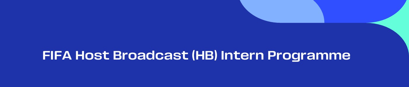 FIFA Host Broadcast Intern Programme