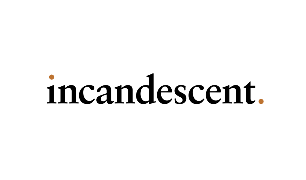 Incandescent